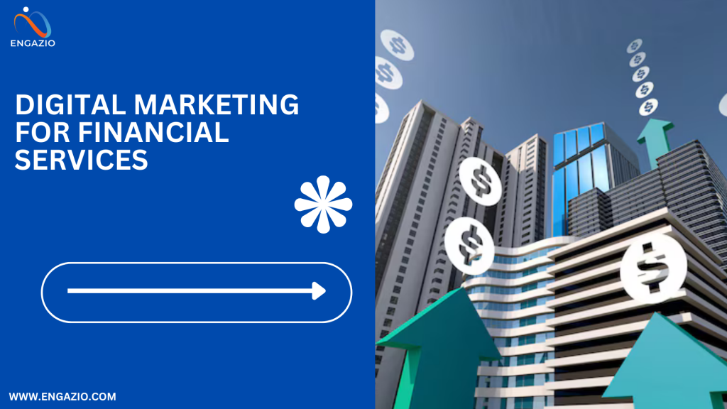 Digital Marketing for Financial Services: A Complete Guide for Companies and Advisors